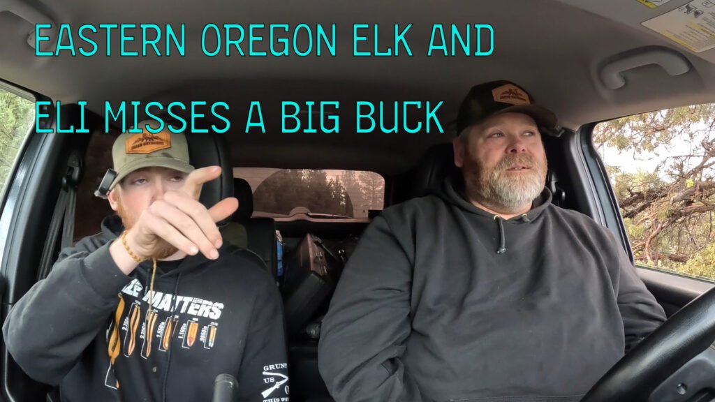 Thumbnail for the Eastern Oregon Elk Hunt and Eli's Last-Day Buck Miss podcast episode